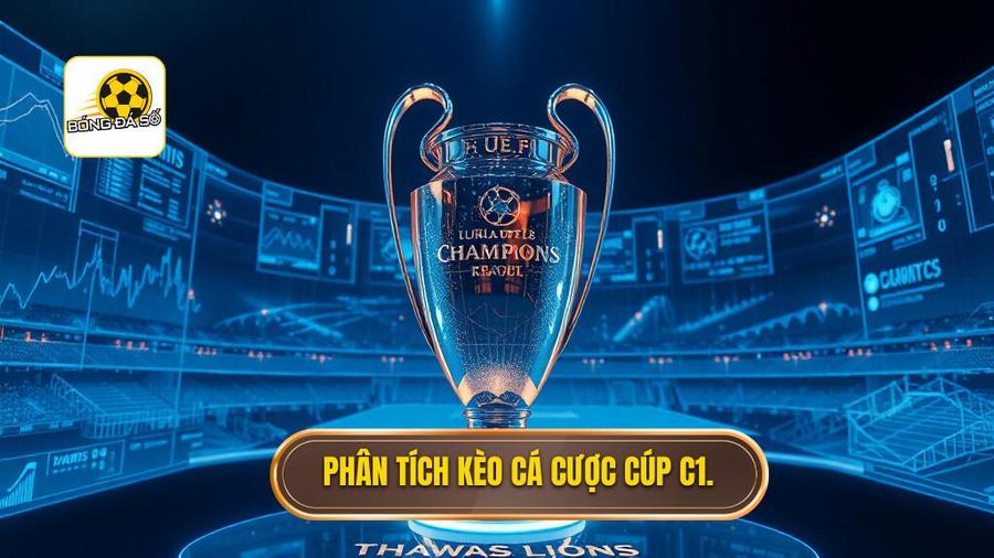 Phân tích kèo cá cược Cúp C1